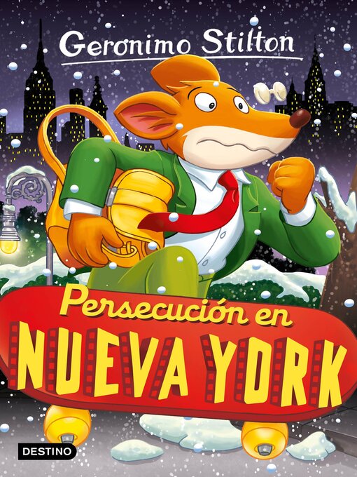 Title details for Persecución en Nueva York by Geronimo Stilton - Wait list